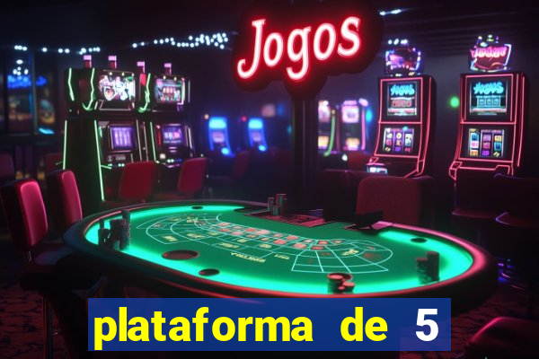 plataforma de 5 reais jogo do tigre